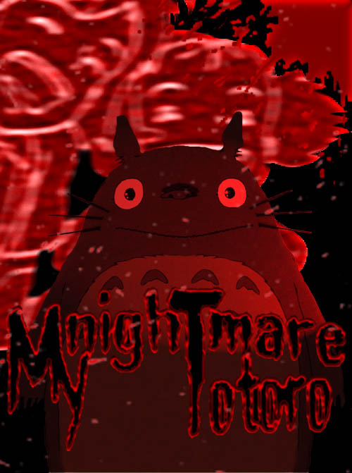 My Nightmare Totoro