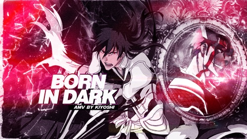 BORN IN DARK