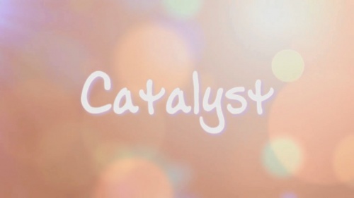 Catalyst