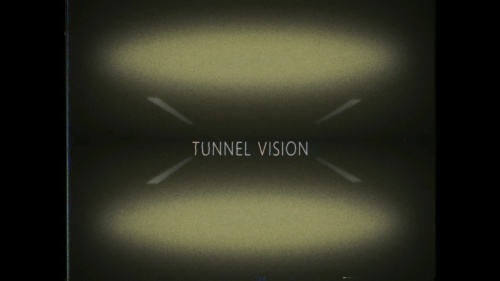 Tunnel Vision