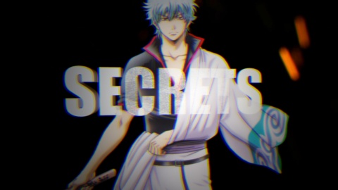 Gintama AMV - Secrets