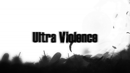 Ultra Violence