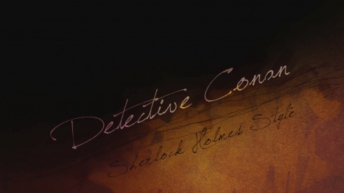 Detective Conan – Sherlock Holmes Credits Style