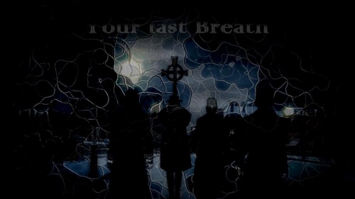 Your Last Breath