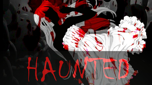 Haunted