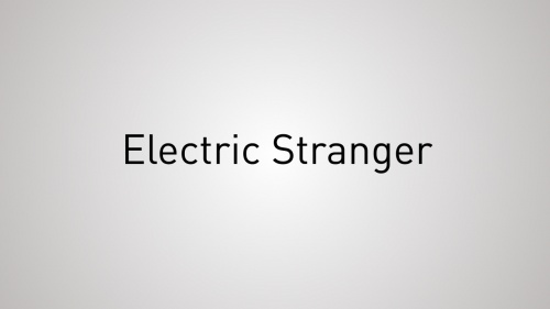 Electric Stranger