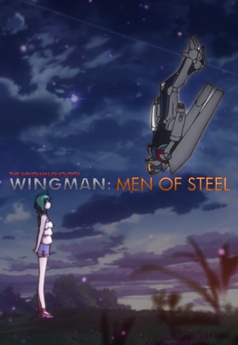 Wingman: Men Of Steel